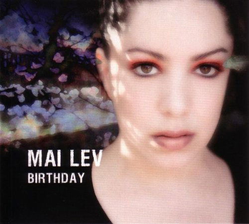 Mai Lev - Birthday (CD)