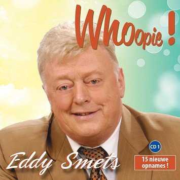 Eddy Smets - Whoopie! & Vlaamse Hits! (CD)