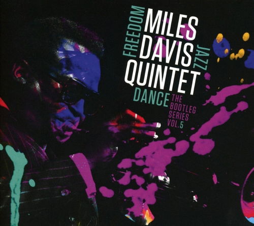 Miles Davis Quintet - Freedom Jazz Dance - The Bootleg Series Vol. 5 - 3CD