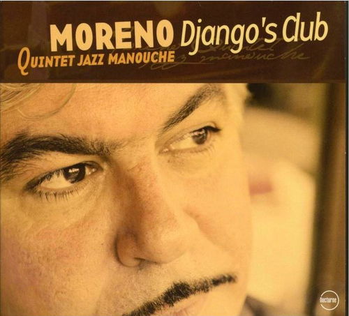 Moreno Quintet Jazz Manouche - Django's Club (CD)