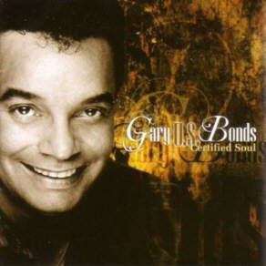 Gary U.S. Bonds - Certified Soul (CD)