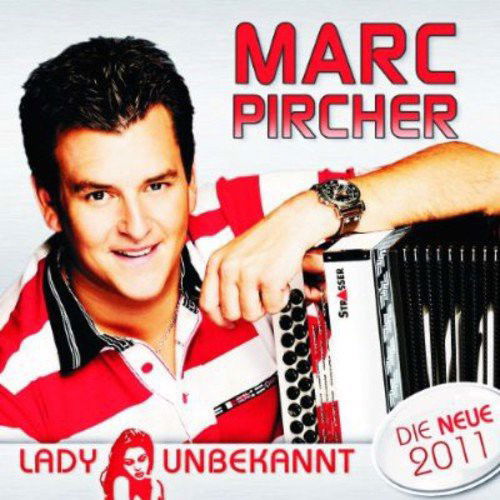 Marc Pircher - Lady Unbekannt (CD)