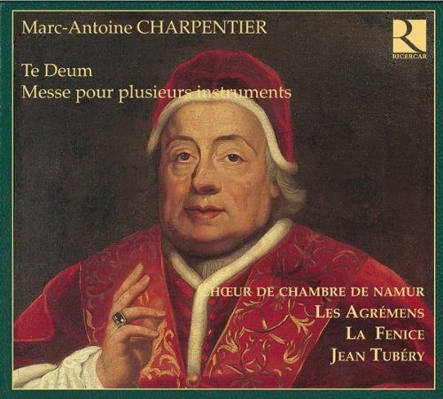 Charpentier / Choeur Chambre Namur / Les Agremens / Tubery - Te Deum / Messe Pour Plusieurs Instruments (CD)
