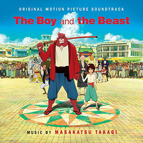 OST / Takagi Masakatsu - The Boy And The Beast (CD)