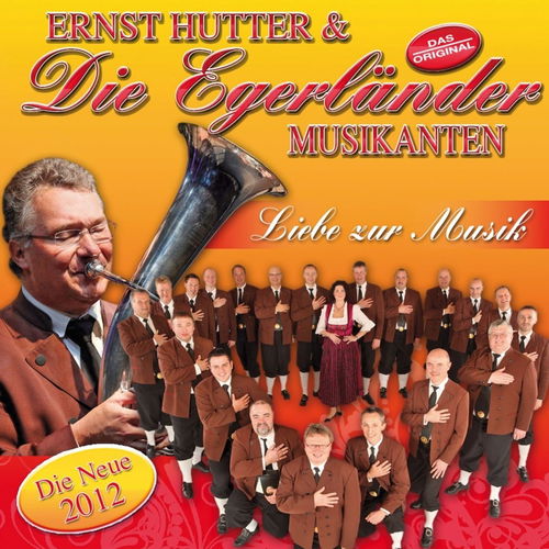 Ernst Hutter & Die Egerländer Musikanten - Liebe Zur Musik (CD)