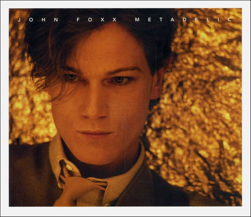 John Foxx - Metadelic (CD)