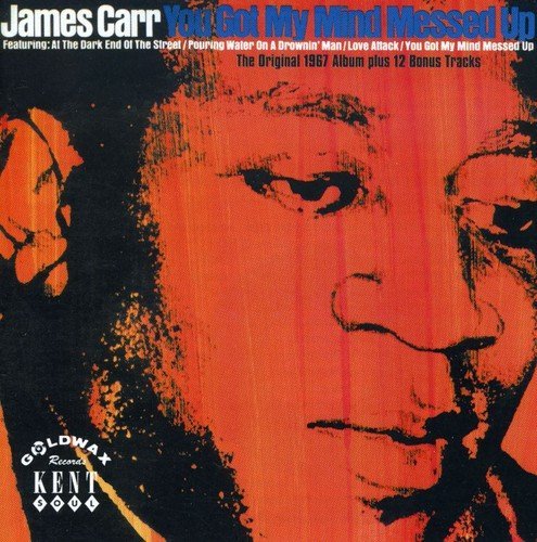 James Carr - You Got My Mind Messed Up (CD)