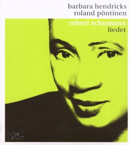 Schumann / Barbara Hendricks / Pöntinen - Lieder (CD)
