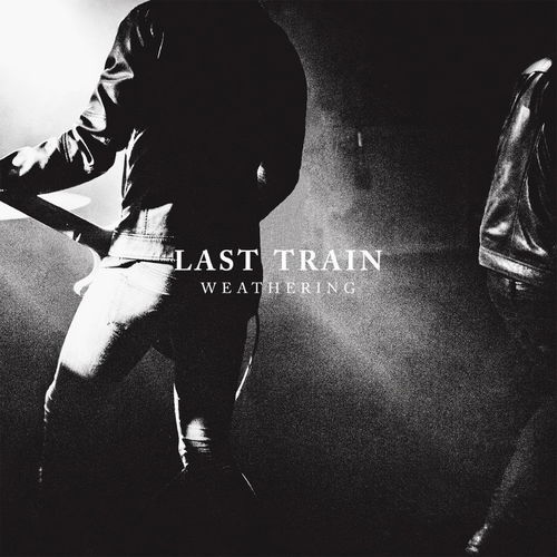 Last Train - Weathering (CD)