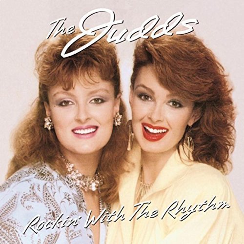 The Judds - Rockin' With The Rhythm (CD)