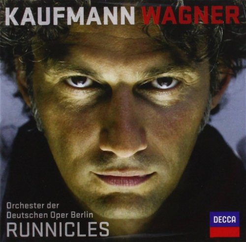 Wagner / Deutsche Oper Berlin / Runnicles / Jonas Kaufmann - Wagner (CD)