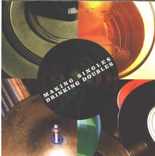 Various - Making Singles Drinking Doubles (CD)