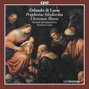 Di Lasso / Weser-Renaissance / Cordes - Prophetiae Sibyllarum - Christmas Motets (CD)