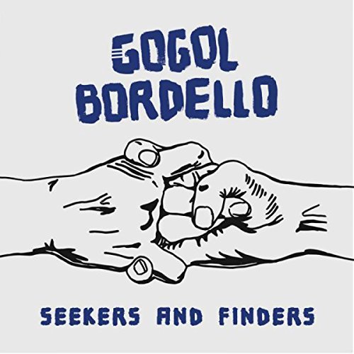Gogol Bordello - Seekers And Finders (CD)