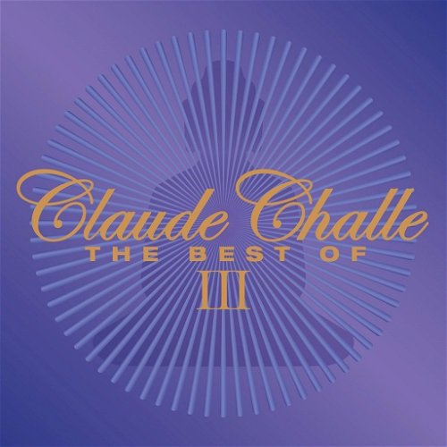 Various - Claude Challe - The Best Of III - 2CD