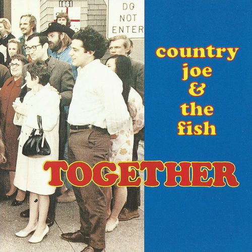 Country Joe & The Fish - Together - 1968 (CD)