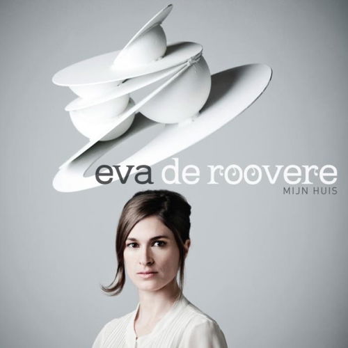 Eva De Roovere - Mijn Huis (CD)