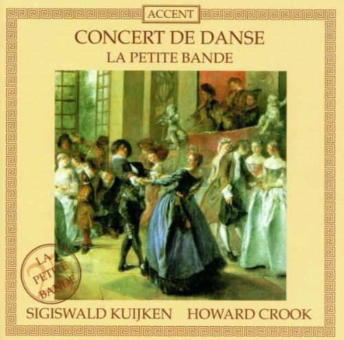 La Petite Bande / Sigiswald Kuijken - Concert De Danse (CD)