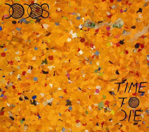 Dodos - Time To Die (CD)