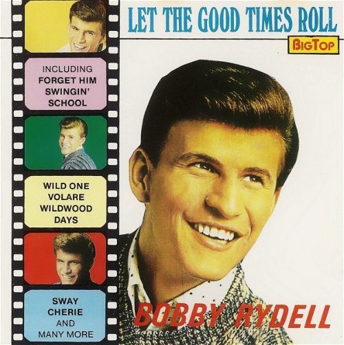 Bobby Rydell - Let The Good Times Roll (CD)