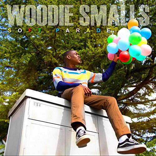 Woodie Smalls - Soft Parade (CD)