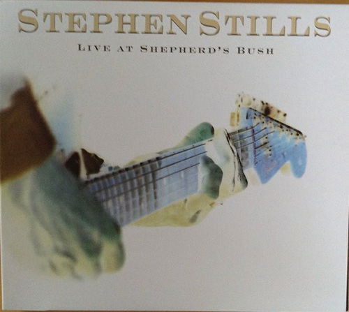 Stephen Stills - Live At Shepherd's Bush (CD)