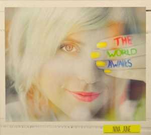 Nina June - The World Awaits (CD)