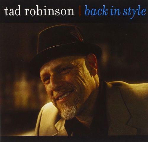 Tad Robinson - Back In Style (CD)