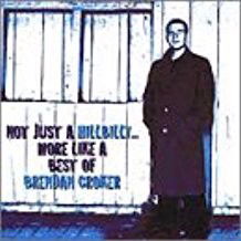 Brendan Croker - Not Just A Hilbilly... More Lika A Best (CD)