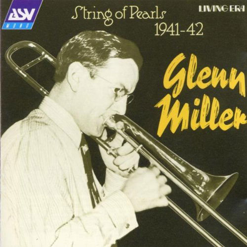 Glenn Miller - String Of Pearls (CD)