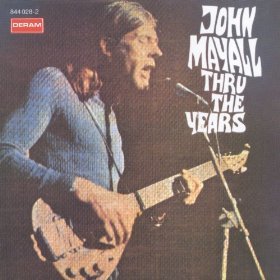 John Mayall - Thru The Years (CD)