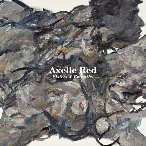 Axelle Red - Sisters & Empathy (CD)