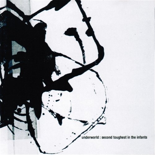 Underworld - Second Toughest In The Infants (CD)