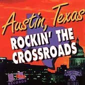 Various - Austin,Texas - Rockin' The Crossroads (CD)