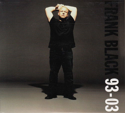 Frank Black - Frank Black 93-03 (CD)