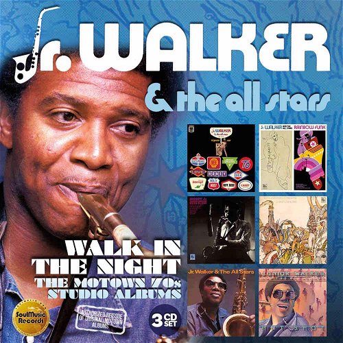 Jr. Walker & The All Stars - Walk In The Night: The Motown 70s Studio Albums - 3CD