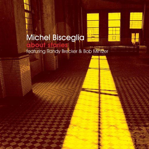 Michel Bisceglia - About Stories (CD)