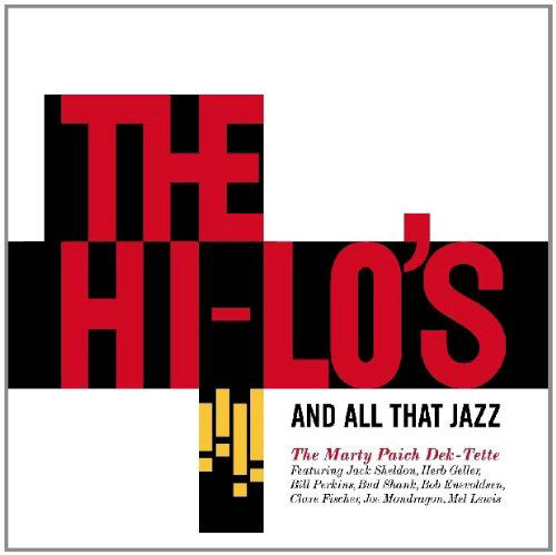 Hi-Lo'The And s All That Jazz - The Marty Paich Dek-Tette (CD)