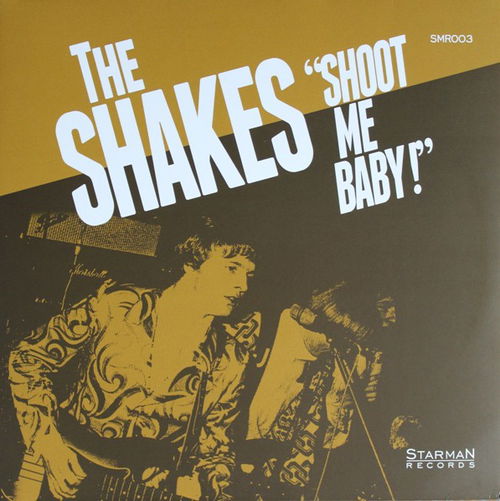 The Shakes - Shoot Me Baby! (Coloured vinyl) - Record Store Day 2013 / RSD13 (LP)