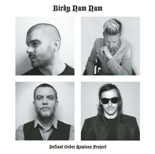 Birdy Nam Nam - Defiant Order Remixes Project (CD)