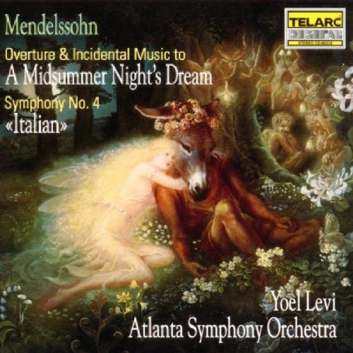 Mendelssohn / Atlanta Symphony Orchestra - A Midsummer Night's Dream & Symphony No 4 (CD)