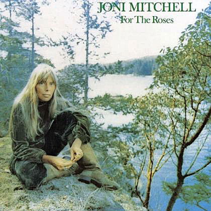 Joni Mitchell - For The Roses (CD)