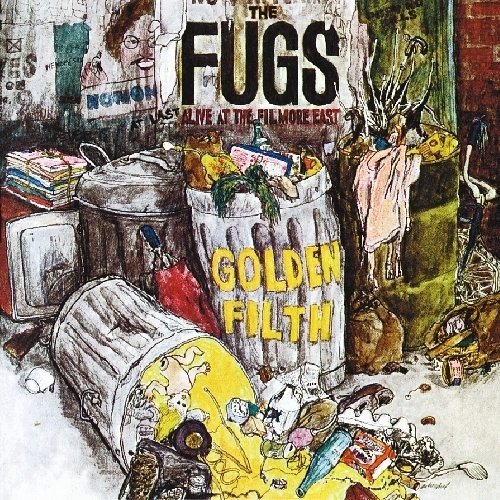 The Fugs - Golden Filth (Live At The Filmore East) (CD)