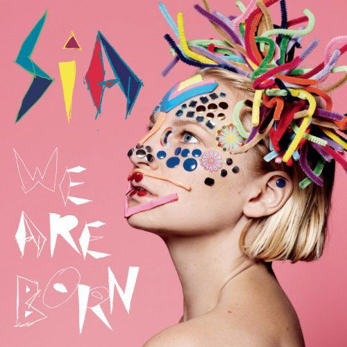 Sia - We Are Born (CD)