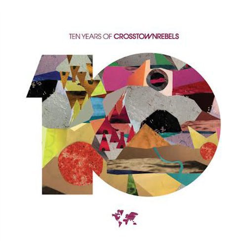 Various - Ten Years Of Crosstown Rebels (CD)