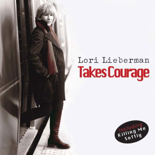 Lori Lieberman - Takes Courage (CD)