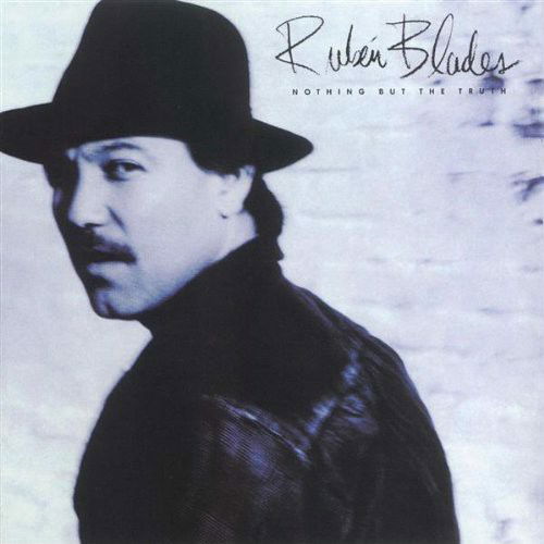 Ruben Blades - Nothing But The Truth (CD)