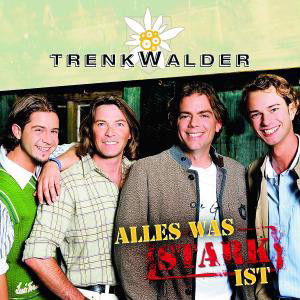 Trenkwaler - Alles Was Stark Ist (CD)