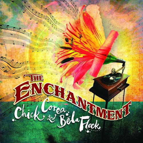 Chick Corea & Bela Fleck - The Enchantment (CD)