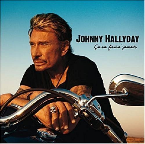 Johnny Hallyday - Ça Ne Finira Jamais (CD)